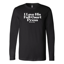 Load image into Gallery viewer, I Love His Full-Court Press | Long Sleeve Tee