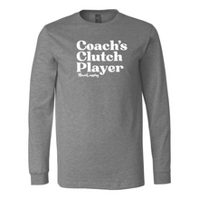 Load image into Gallery viewer, Coach&#39;s Clutch Player | Unisex Long Sleeve Tee