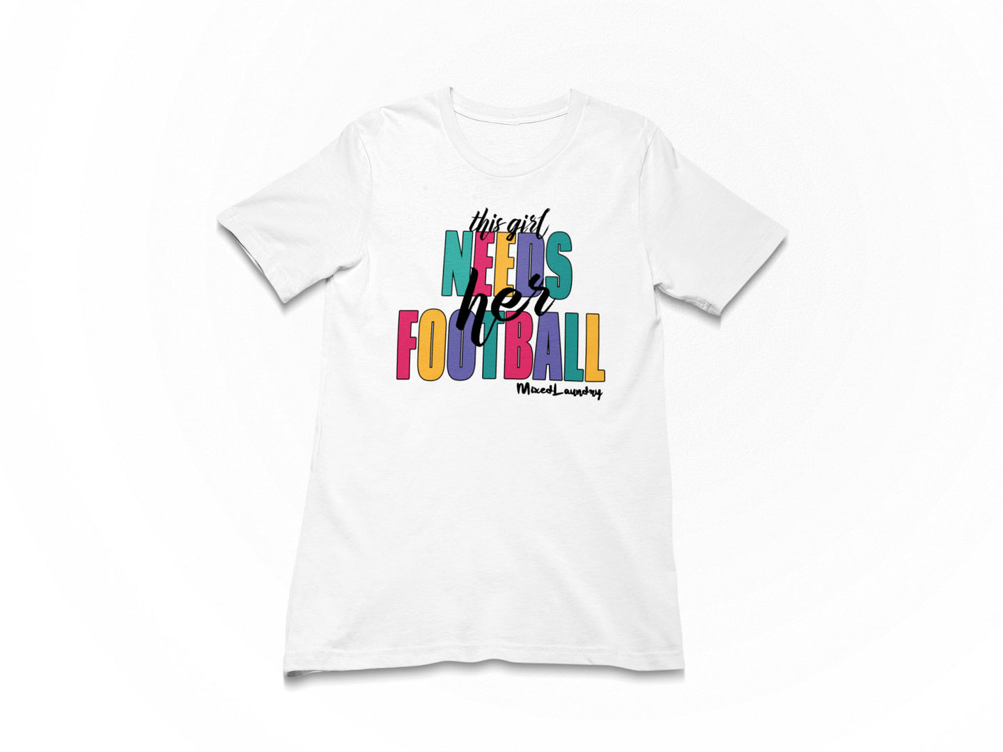 This Girl Needs Her Football (bright colors) | Unisex Tee
