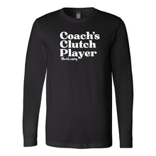 Load image into Gallery viewer, Coach&#39;s Clutch Player | Unisex Long Sleeve Tee