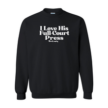 Load image into Gallery viewer, I Love His Full-Court Press | Crewneck Sweatshirt