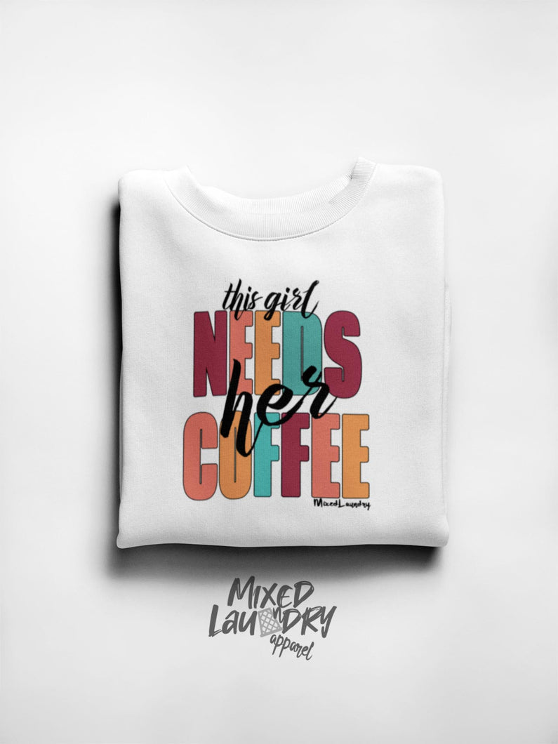 This Girl Needs Coffee | Unisex Crewneck Sweatshirt