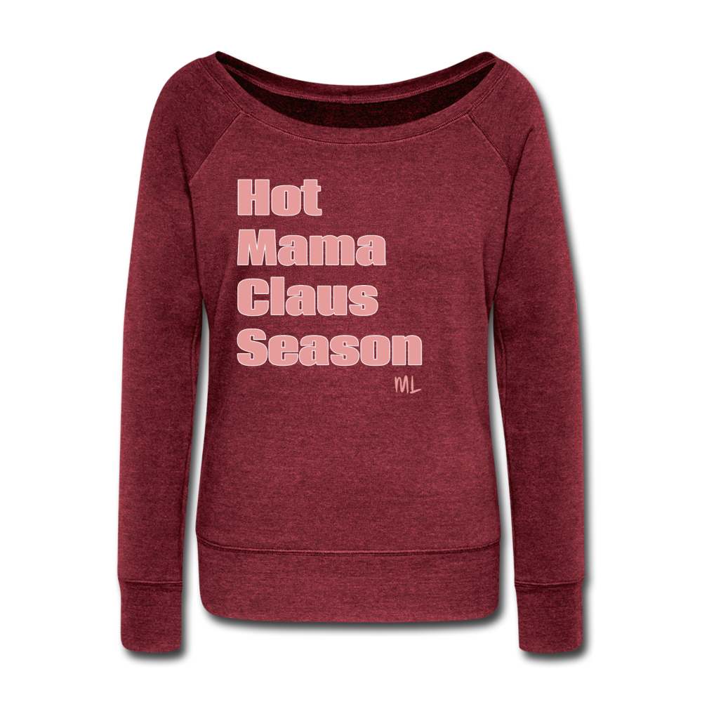 Hot Mama Claus Women's Wideneck Sweatshirt - cardinal triblend