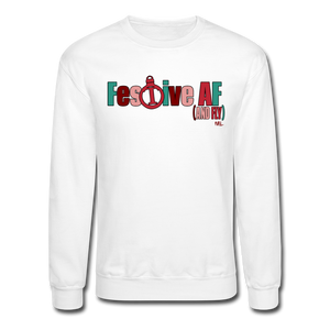 Festive AF | Crewneck Sweatshirt - white