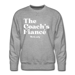 The Coach's Fiancé | Men’s Crew Neck - heather grey